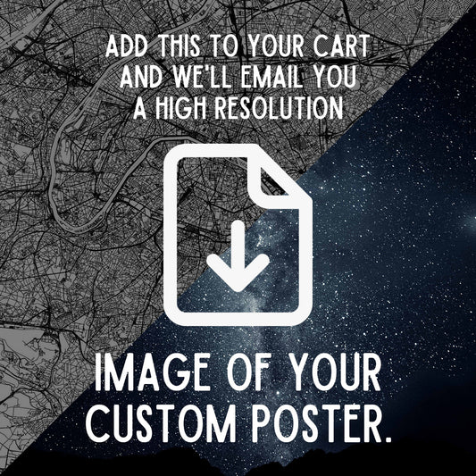 Digital Download of Your Custom Poster - Premium Custom Poster from City and Sky - Just $19.99! Shop now at City and Sky